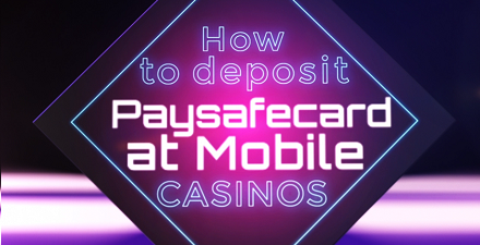 Mobile Casino Depositing Video Guide: How To Deposit Using Paysafecard